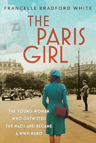 Francelle Bradford White - The Paris Girl