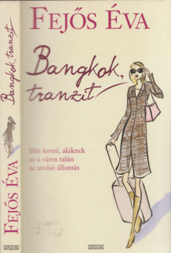 Fejs va - Bangkok, tranzit - DEDIKLT!