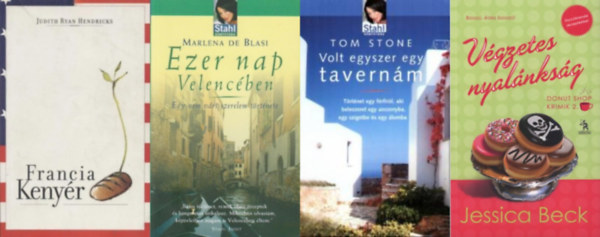 Marlena de Blasi, Jessica Beck, Judith Ryan Hendricks Tom Stone - 4 db gasztro regény: Volt egyszer egy tavernám + Ezer nap Velencében + Végzetes nyalánkság + Francia kenyér