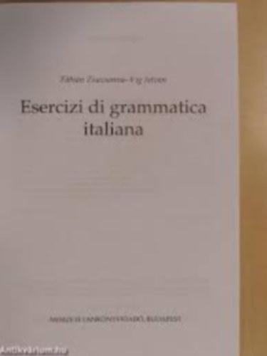 Fbin Zsuzsanna; Vig Istvn - Esercizi di grammatica italiana NT-41199