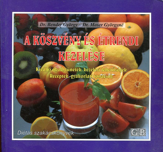 Dr. Bender-Dr. Moser - A kszvny s trendi kezelse