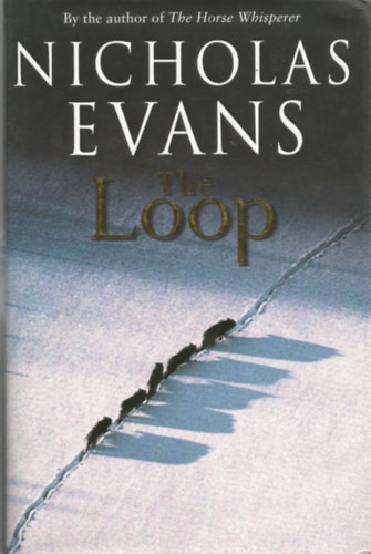 Nicholas Evans - The Loop