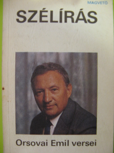 Orsovai Emil - Sz�l�r�s - Orsovai Emil versei