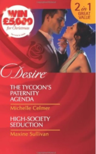 Maxine Sullivan Michelle Celmer - The Tycoon's Paternity Agenda/ High-Society Seduction