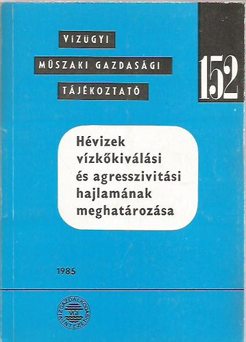 Hvizek vzkkivlsi s agresszivitsi hajlamnak meghatrozsa