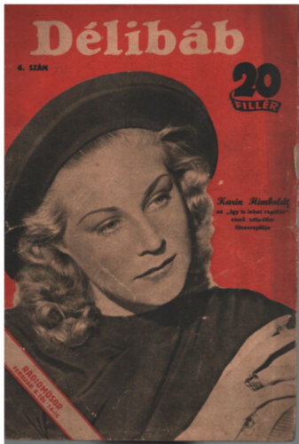 Bib� Lajos, D�loky J�nos - D�lib�b - 1942. febru�r 7. (6. sz�m)