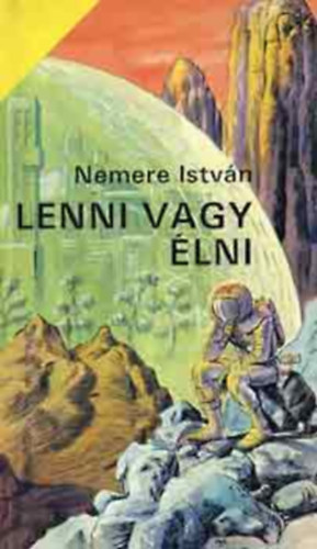 Nemere Istvn - Lenni vagy nem lni