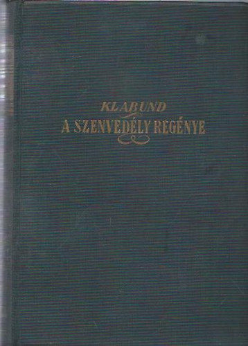 Klabund - A szenvedly regnye