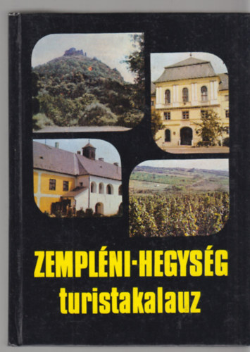 Frisnyk Sndor dr.  (szerk.) - Zemplni-hegysg turistakalauz