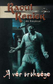 Raoul Renier - A vr rksge