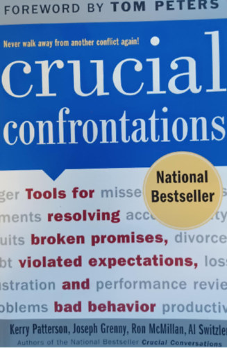 Patterson Grenny McMillan Switzler - Crucial Confrontations