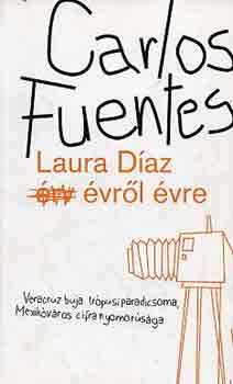 Carlos Fuentes - Laura Daz vrl vre