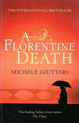 Michele Giuttari - A Florentine Death