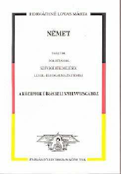Horv�thn� Lovas M�rta - N�met tesztek, ford�t�sok, sz�veg�rtelmez�sek, lev�l- �s fogalmaz�s...