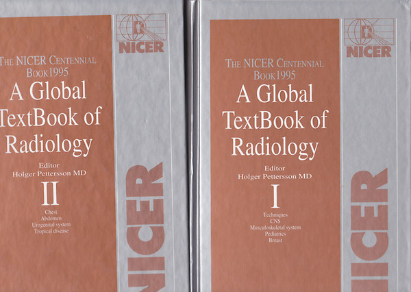 A Global TextBook of Radiology I-II. (The Nicer Centennial BOOk 1995)