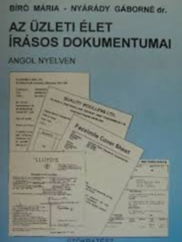 B�r� M�ria; Ny�r�di G�born� - Az �zleti �let �r�sos dokumentumai angol nyelven