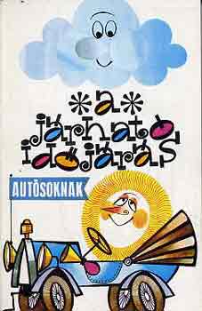 Koós Tamás (szerk.) - A járható időjárás autósoknak