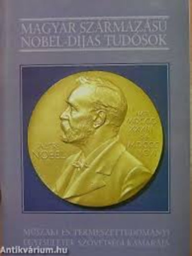 Nagy Ferenc - Magyar szrmazs Nobel-djas tudsok