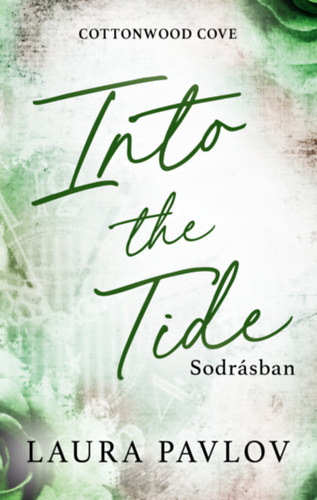 Laura Pavlov - Into the Tide - Sodr�sban