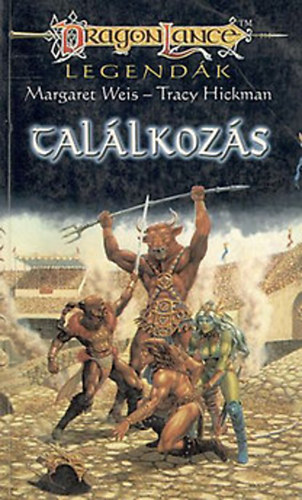 Margaret- Hickman, Tracy Weis - Dragonlance: Tallkozs