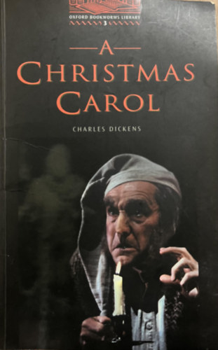 Charles Dickens - A Christmas Carol