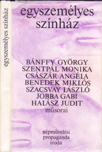 Bdys Sylvia s Rvy Eszter  (szerk.) - Egyszemlyes sznhz - t nll msor