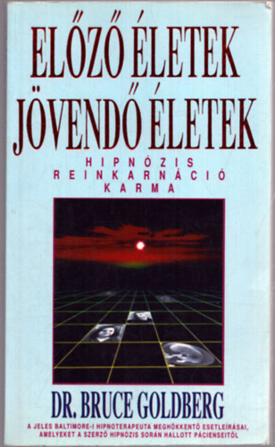 Dr. Bruce Goldberg - Elz letek - Jvend letek