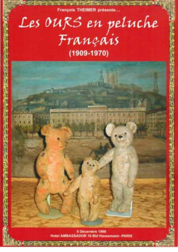 Les OURS en peluche Francais (1909-1970)