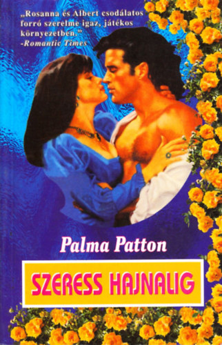 Palma Patton - Szeress hajnalig