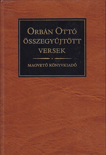 Orbn Ott - Orbn Ott sszegyjttt versek