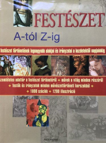 Elsasser Klaudia  (szerk.) - Festszet A-tl Z-ig