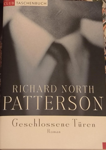 Richard North Patterson - Geschlossene T�ren