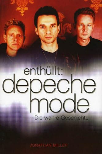 Jonathan Miller - enth�llt: depeche mode - Die wahre Geschichte