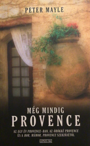 Peter Mayle - M�g mindig Provence