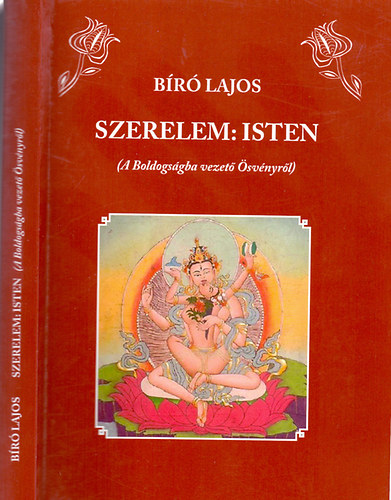 Br Lajos - Szerelem: Isten  ( A Boldogsgba vezet svnyrl )