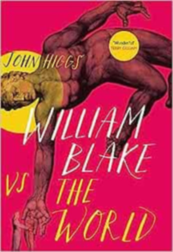 John Higgs - William Blake vs the World