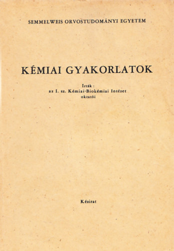 Kmiai-Biokmiai Intzet oktati - Kmiai gyakorlatok