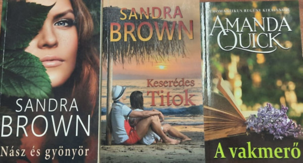 Amanda Quick Brown Sandra - 3 db romantikus ktet: Nsz s gynyr - Keserdes titok - A vakmer
