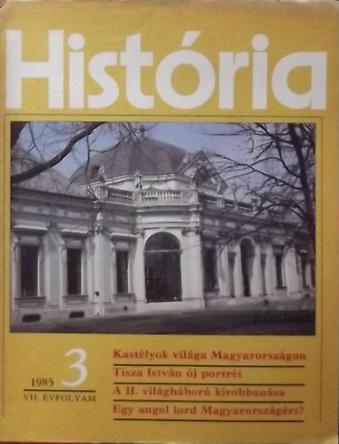 Glatz Ferenc   (szerk.) - Histria 1985/3