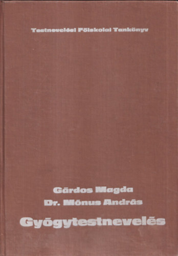 Grdos Magda-Dr. Mnus Andrs - Gygytestnevels