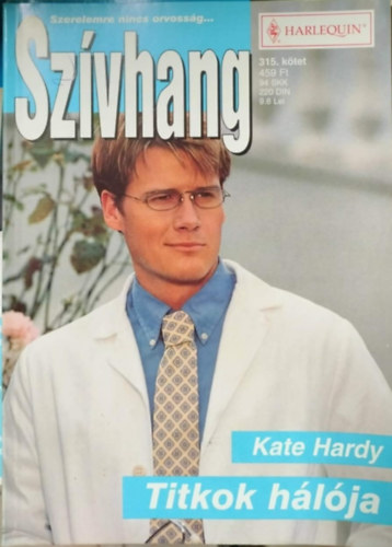 Kate Hardy - Szívhang 315. kötet - Titkok hálója