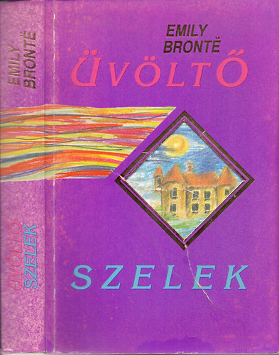 Emily Bronte - vlt szelek