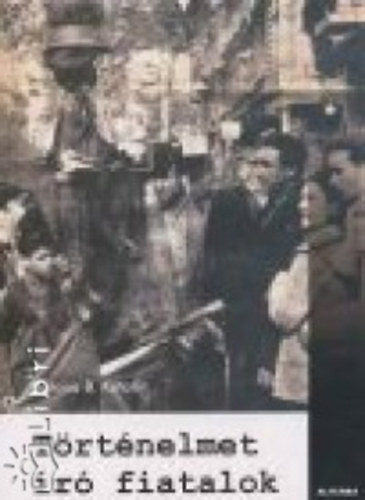 Katona B. Katalin - Trtnelmet r fiatalok