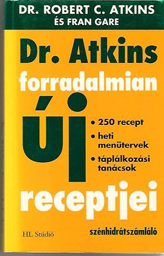 Dr.Robert C.Atkins - Dr.Atkins forradalmian j receptjei