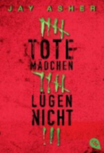 Jay Asher - Tote M�dchen l�gen nicht