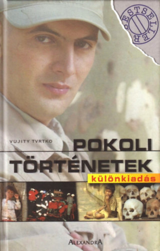 Vujity Tvrtko - Pokoli trtnetek - Klnkiads
