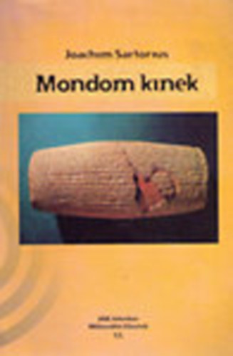 Joachim Sartorius - Mondom kinek