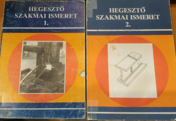 Mikl Istvn - 2 db Hegeszt szakmai ismeret I-II. (1-2.)