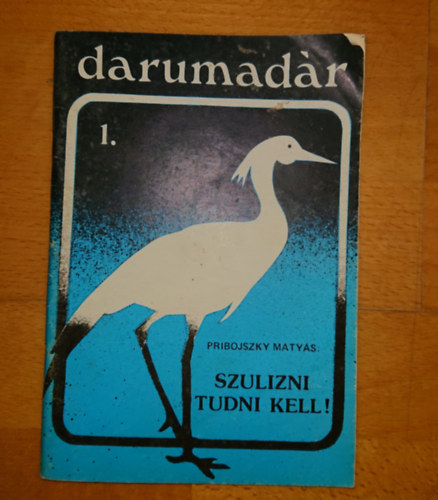 Pribojszky M�ty�s - Darumad�r I. - Szulizni tudni kell!