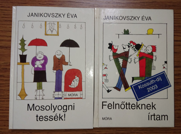 Janikovszky Éva - 2 klasszikus könyv Janikovszky Évától: Mosolyogni tessék, Felnőtteknek írtam